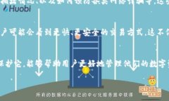 关于“加密币钱包有多少个数字”，这个问题可